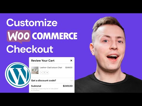 How to Customize Your WooCommerce Checkout Page (2025)