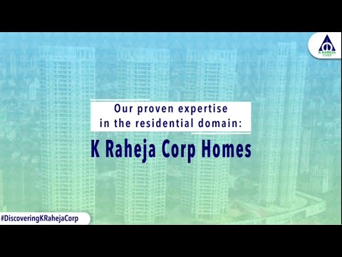 Our Proven Expertise In The Residential Domain - K Raheja Corp Homes