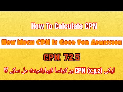 #tag #calculate_CPN How To Calculate CPN How Much CPN is Good For Admission