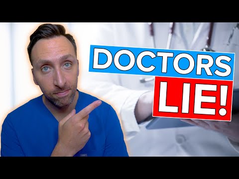 Why DOCTORS Lie