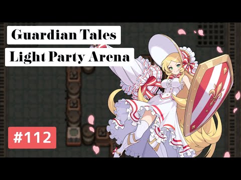 【ガーディアンテイルズ ガデテル /Guardian Tales Arena】光パーティでアリーナ！#112【Lapice、Future Princess、Eugene ラピス 未来姫 ユジン】