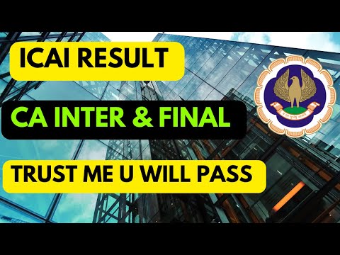 |ICAI CA Result Inter & Final May 24| Trust Me U Will Be Pass This Time Under New Scheme|