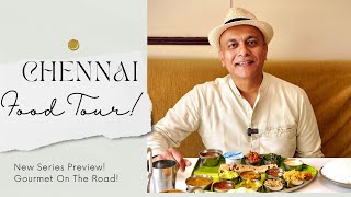 Chennai Food Tour! Street Food To Fine Dine! New Gourmet On The Road Series!