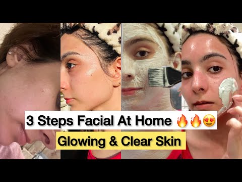 3 Steps Facial for Flawless Glowing Skin | Fast & Amazing Results like Salon