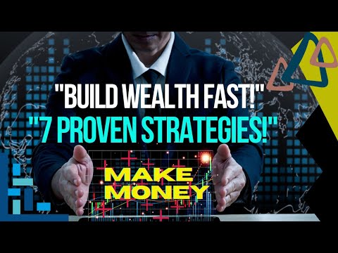 "How to Build Wealth in 2024: 7 Proven Strategies You Must Know!"