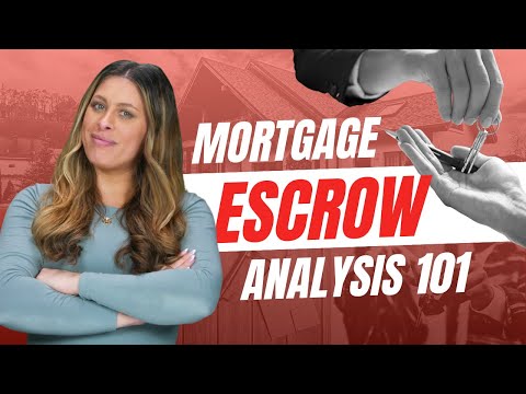 Why Is Your Mortgage Payment Skyrocketing? Let’s Talk About Escrow Analysis