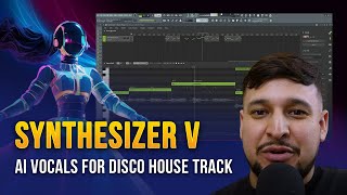 AI Vocals for Disco House Vocal Writing with Synthesizer V | Kevin Ochoa