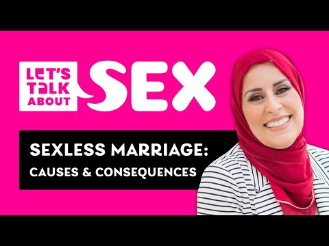 Sexless marriage: Causes & consequences - Let's Talk About Sex 👩‍❤️‍👨 Episode 5