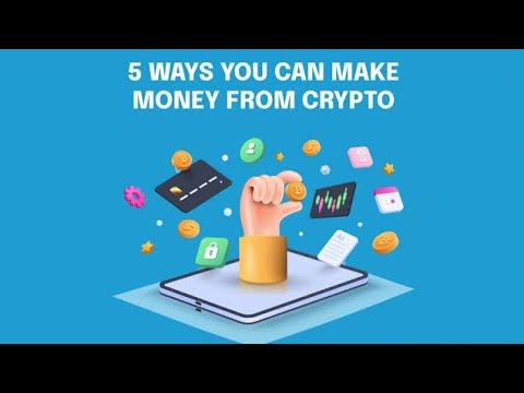 Top 5 Ways To make money with crypto