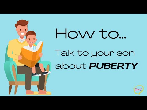 Tips for Talking to your Son about Puberty 👀 What are the signs of Puberty in Boys?