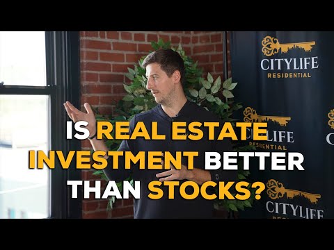 Is Real Estate Investment Better Than Stocks?