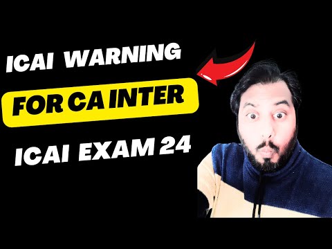 |ICAI Warning For CA Inter 24 Exam| ICAI CA Exam Alert |