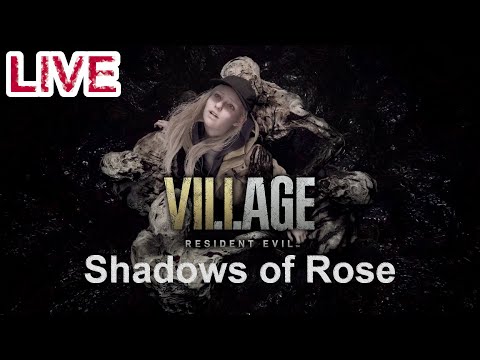 Resident Evil Village DLC #1 - Shadows of Rose