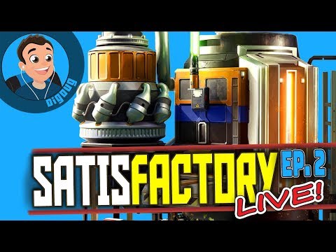 Back in Satsifactory with Xan! LIVE!