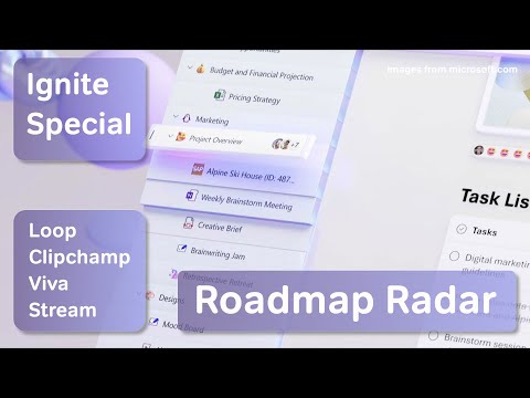 Roadmap Radar Special - Ignite 2021 | Loop, Clipchamp, PowerPoint, Stream and Viva