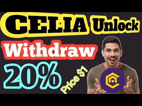 CELIA Unlock ✅ Celie Withdraw || Celia Listing 💯 New Update