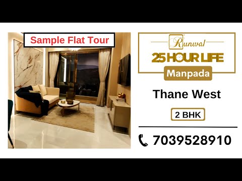 Runwal 25Hours Sample Flat Tour | 2 BHK Homes for sale at @Manpada, Thane West