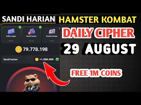 SANDI HARIAN HAMSTER KOMBAT HARI INI 29 AGUSTUS 2024 | HAMSTER KOMBAT DAILY CIPHER TODAY CODE AUGUST