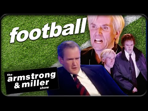 Football Sketches | The Armstrong & Miller Show | Hat Trick Comedy