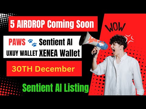 PAWS 🐾 Snapshot Today || UXUY WALLET Mining ⛏️ Ends || XENEA Wallet AIRDROP DATE || Vertus Listing