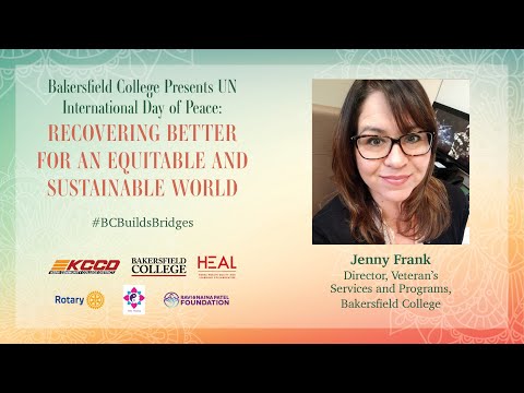 Bakersfield College Peace Initiative presents UN International Day of Peace 2021 - Jenny Frank