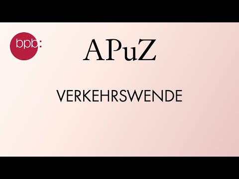 Verkehrswende (APuZ #24)