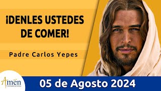 Evangelio De Hoy Lunes 05 Agosto 2024 l Padre Carlos Yepes l Biblia l San Mateo 14,13-21