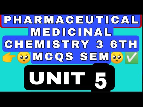 medicinal chemistry 3 mcqs | medicinal chemistry 3 6th sem mcqs🤳✅ | unit 5🤳👌@g-patrevisionclasses