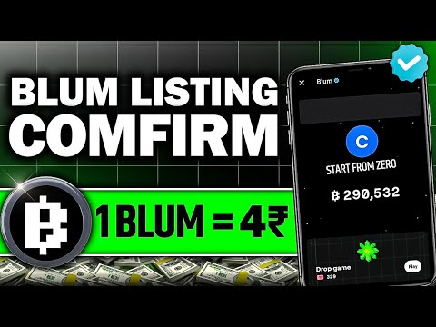 BLUM Airdrop Listing Confirm 📌 | Blum Price Leak ₹4 🪂