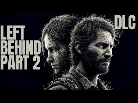 The Last of Us: Left Behind Part 2 [4K Ultra HD]