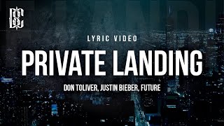 Private Landing - Don Toliver, Justin Bieber, Future | Lyric Video