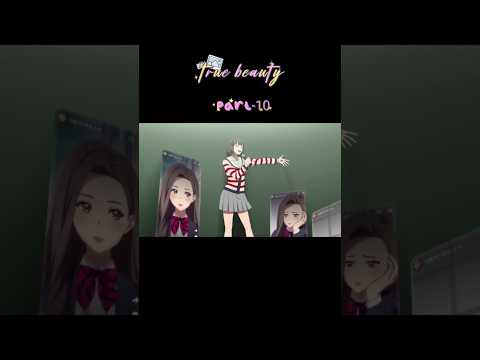 True beauty anime 💅🏻 part-10 #shorts #anime #viralshorts #ytshorts