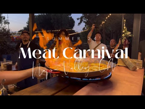 Meat Carnival Napa Valley, Summer 2024