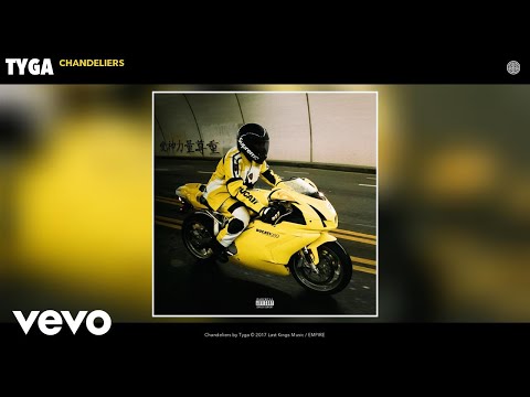 Tyga - Chandeliers (Audio)