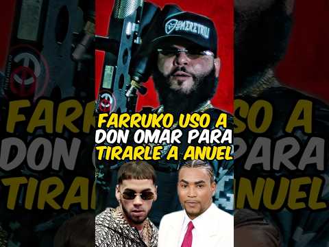 Farruko usó a DON OMAR para tirarle a ANUEL