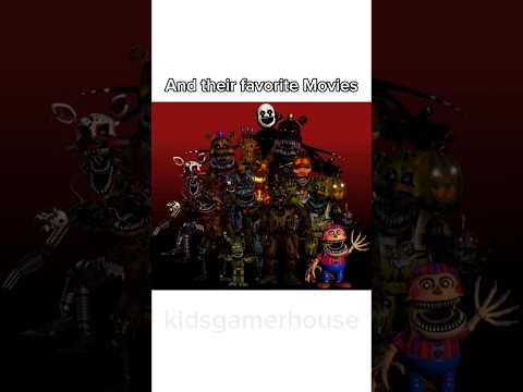 Five nights at Freddy's 4 and their favorite Movies part 3