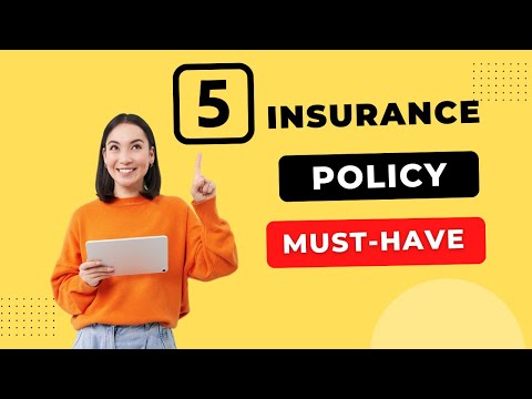 5 Insurance Policies Everyone Should Have 2024