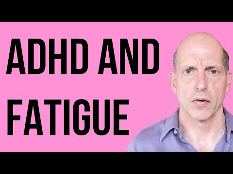 ADHD and fatigue