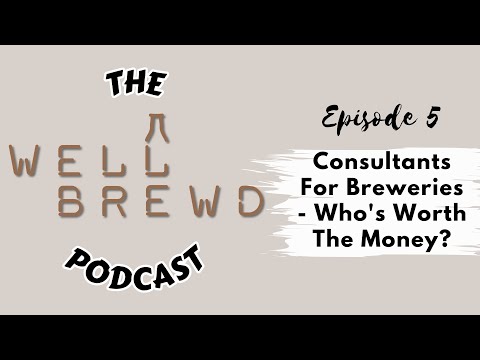 Consultants For Breweries - Who's Worth The Money?