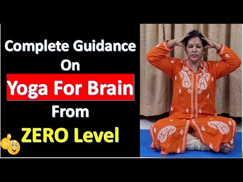 Yoga For Brain from ZERO Level - For Mental Fitness, Powerful Memory & To Burst The Stress