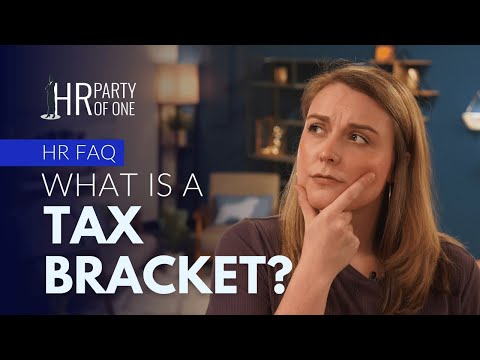 What Is a Tax Bracket?