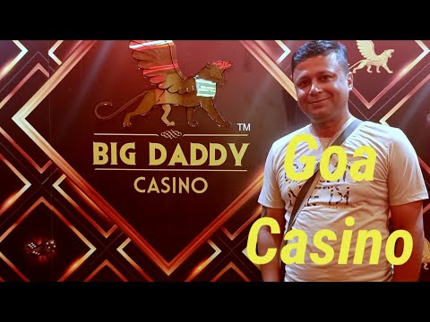 Goa Casino Big Daddy