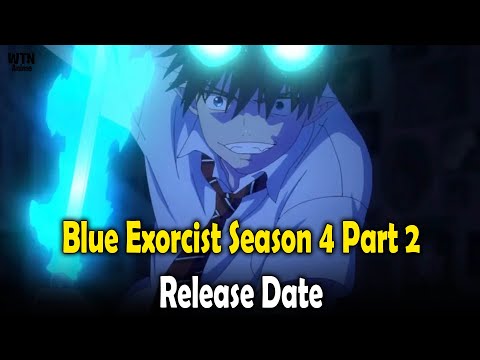 Blue Exorcist Season 4 Part 2: Release date and where to watch