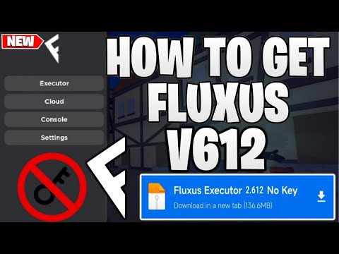 How to Download FLUXUS EXECUTOR IOS + PC + MOBILE | NO CRASH AND NO KEY | DOWNLOAD LINK LATEST V612