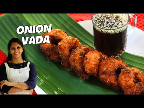 Perfect Onion Vada Recipe in Hindi | South Indian Kerala Style | Evening Tea Time Snacks