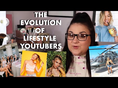 The Evolution Of Lifestyle Youtubers...