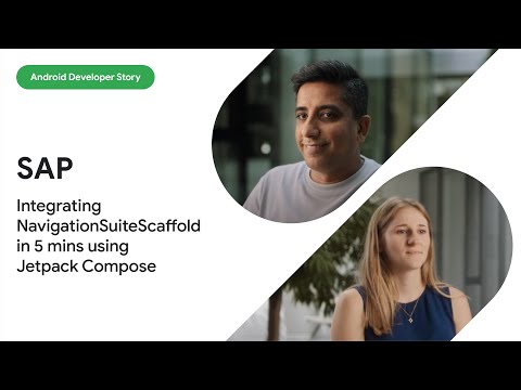 Android Dev Story: SAP integrated NavigationSuiteScaffold within 5 minutes, creating an adaptive UI