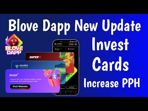 Blove Dapp New Cards Update ! Blove dapp invest new card increase PPH