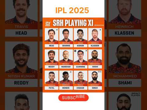 Srh playing 11 2025 | #srh #ipl2025 #shorts #sunrisershyderabad #viratkohli #csk #rcb #mi #cricket