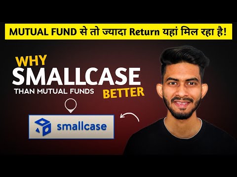 Why SMALLCASE is the Smart Investor's Secret Weapon Against Mutual Funds? | Smallcase Investment